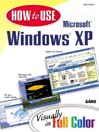 How to Use Microsoft Windows  XP, Second Edition@
